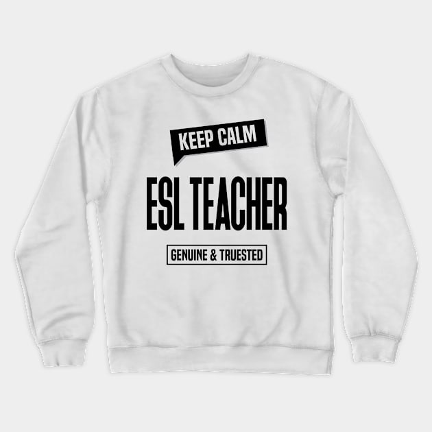 ESL Teacher Crewneck Sweatshirt by C_ceconello